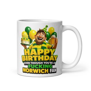 Birthday Gift Mug For Norwich Fans Cheeky Rude Mugs