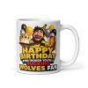 Birthday Gift Mug For Wolves Fans Cheeky Rude Mugs