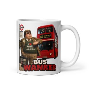 Bus Wanker Mugs Banter Gifts Mug For Bus Wankers