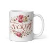 Fuckery Mug – Funny Rude Mugs For Her