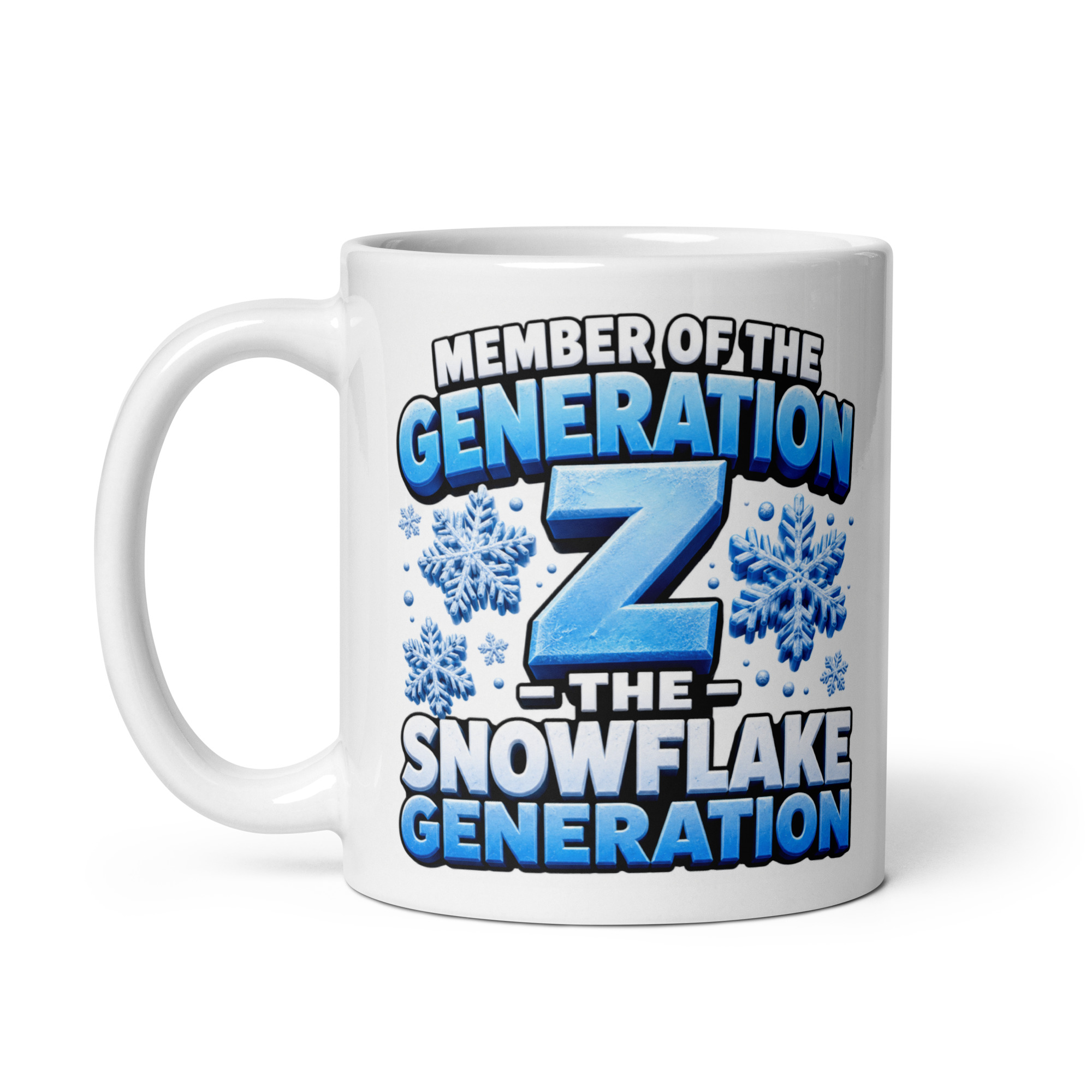 Funny Gen Z Gift Mug The Snowflake Generation
