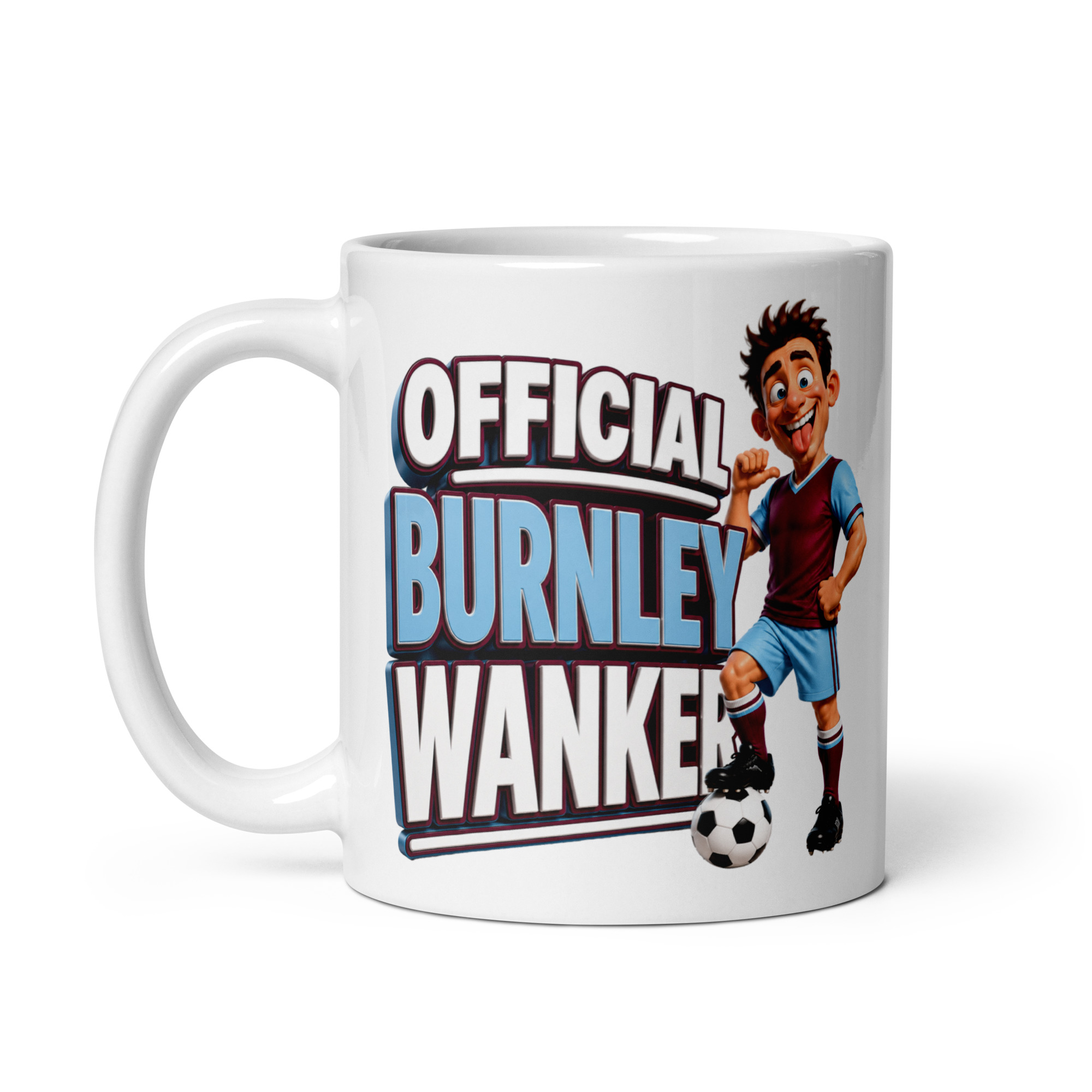 Official Burnley Wanker Mug Funny Rude Gift Mugs