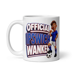 Official Ipswich Town Wanker Mug Funny Rude Gift Mugs