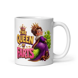 Queen Of Farts Mug Cheeky Mug For Farters Funny Mugs For Her