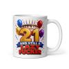 Rude 21st Birthday Mugs 21 And Still A Lazy Fucker Mug