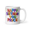 Rude Birthday Balloons Gift Mugs Happy Birthday You Prick