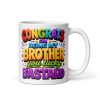 Rude Congrats On Being My Brother You Lucky Bastard Mug