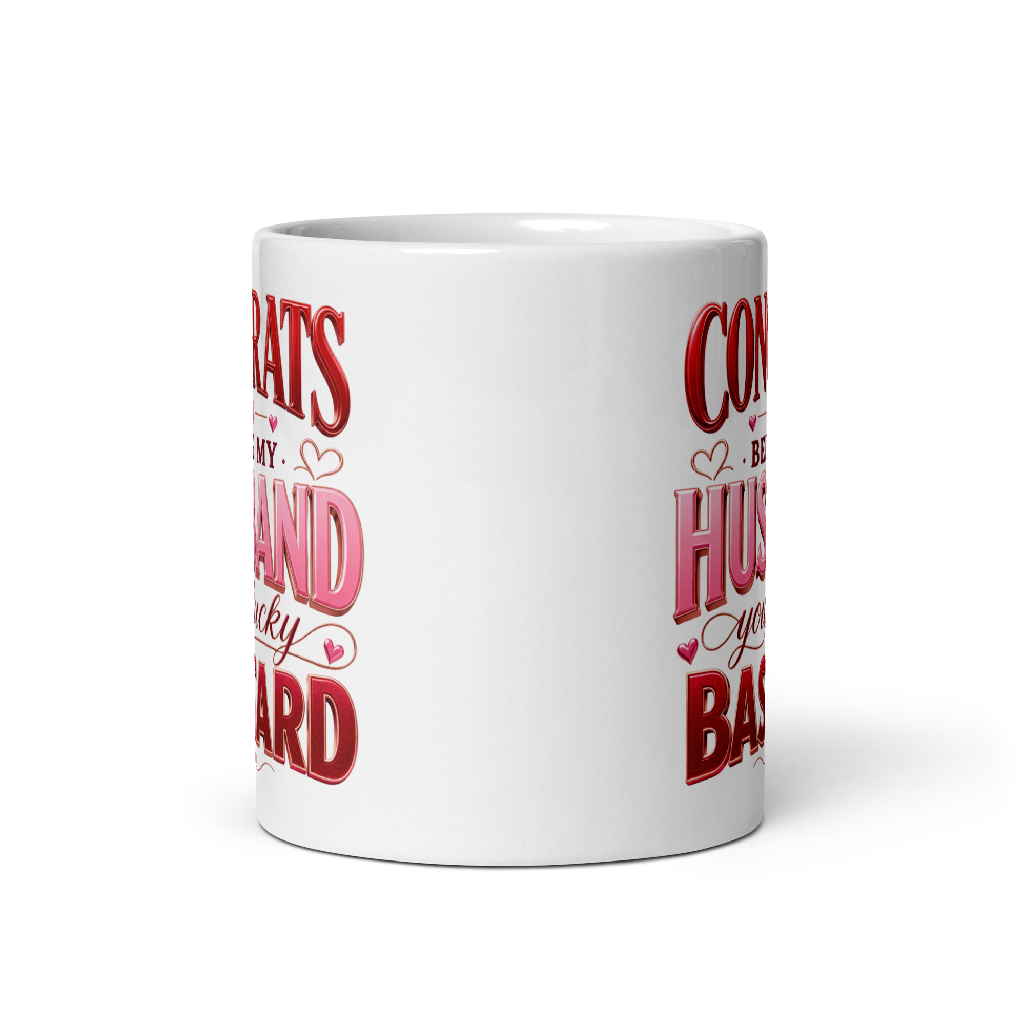 Congrats On Being My Husband You Lucky Bastard Funny Mug