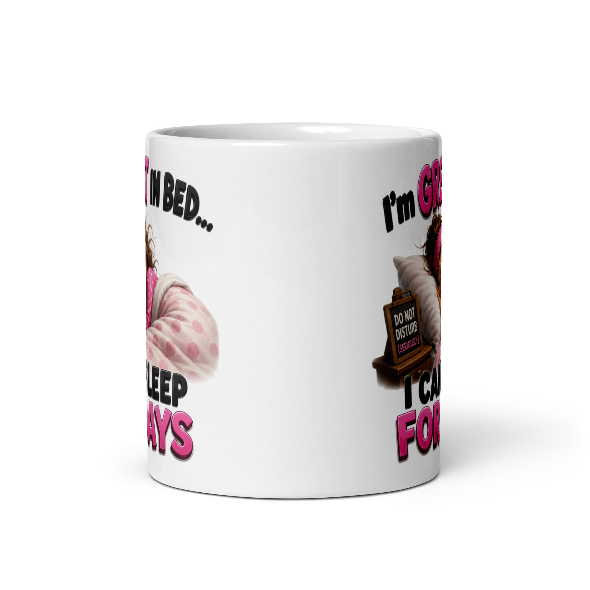 I’m Great In Bed I Can Sleep For Days Funny Mugs For Her