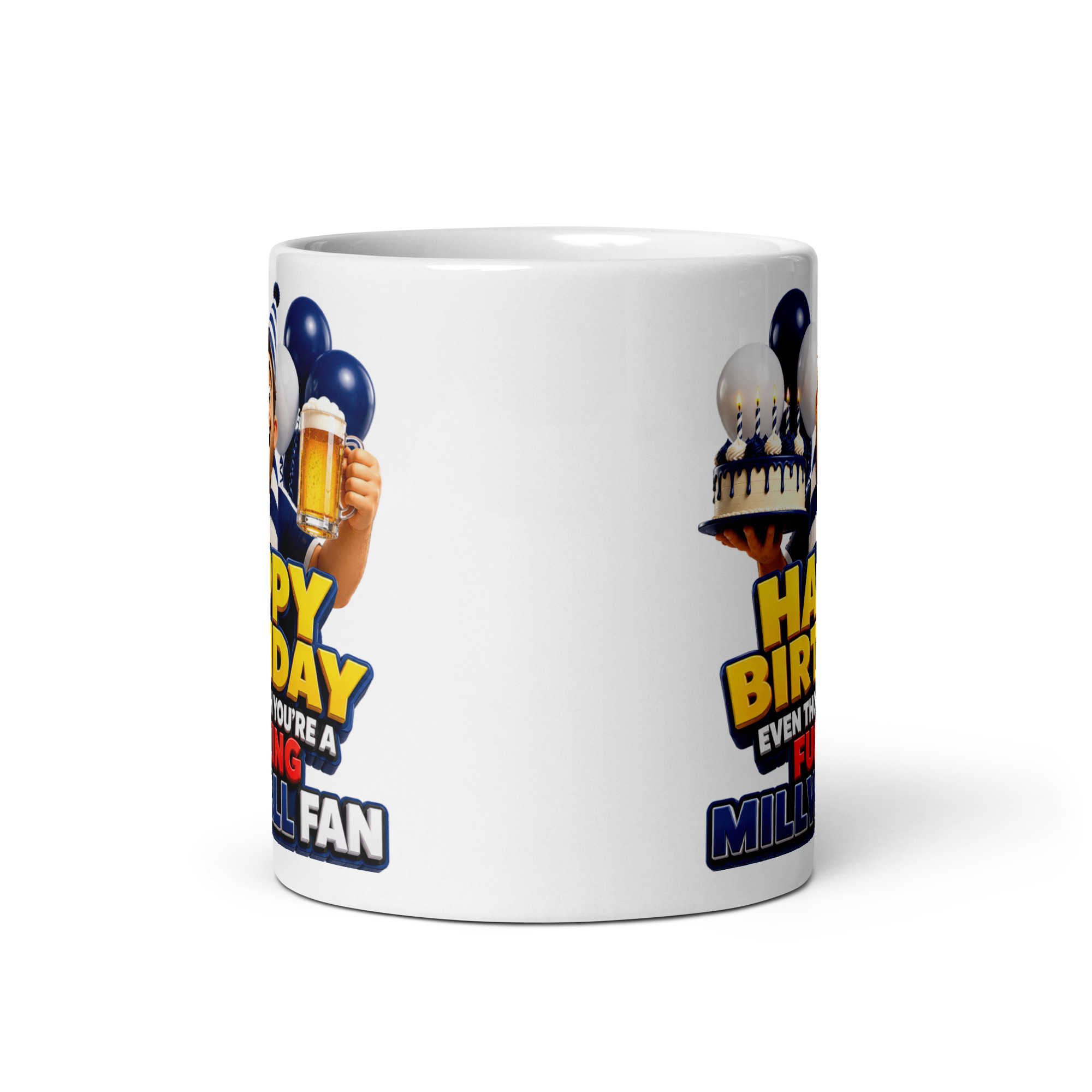 Birthday Gift Mug For Millwall Fans Cheeky Rude Mugs
