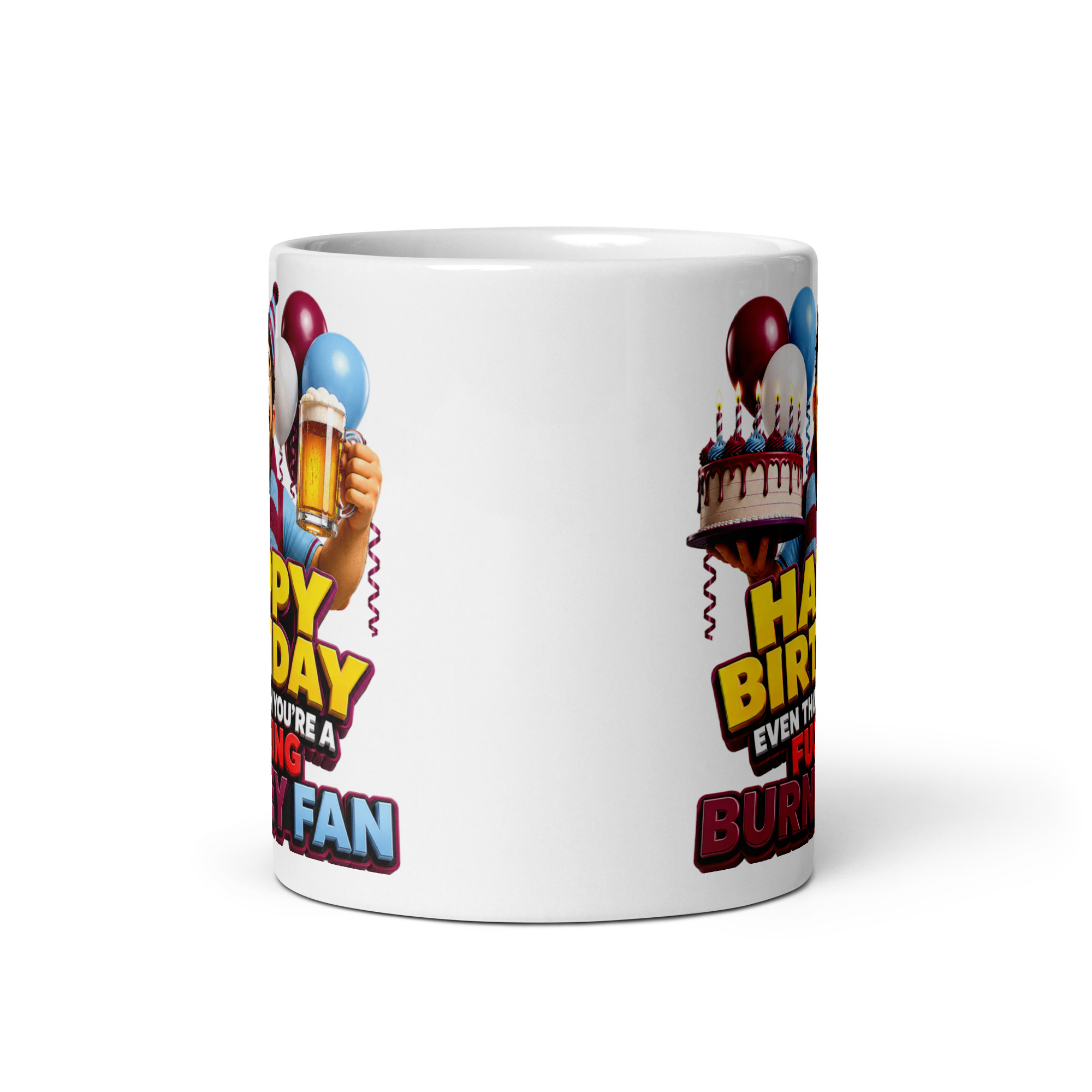 Birthday Gift Mug For Burnley Fans Cheeky Rude Mugs