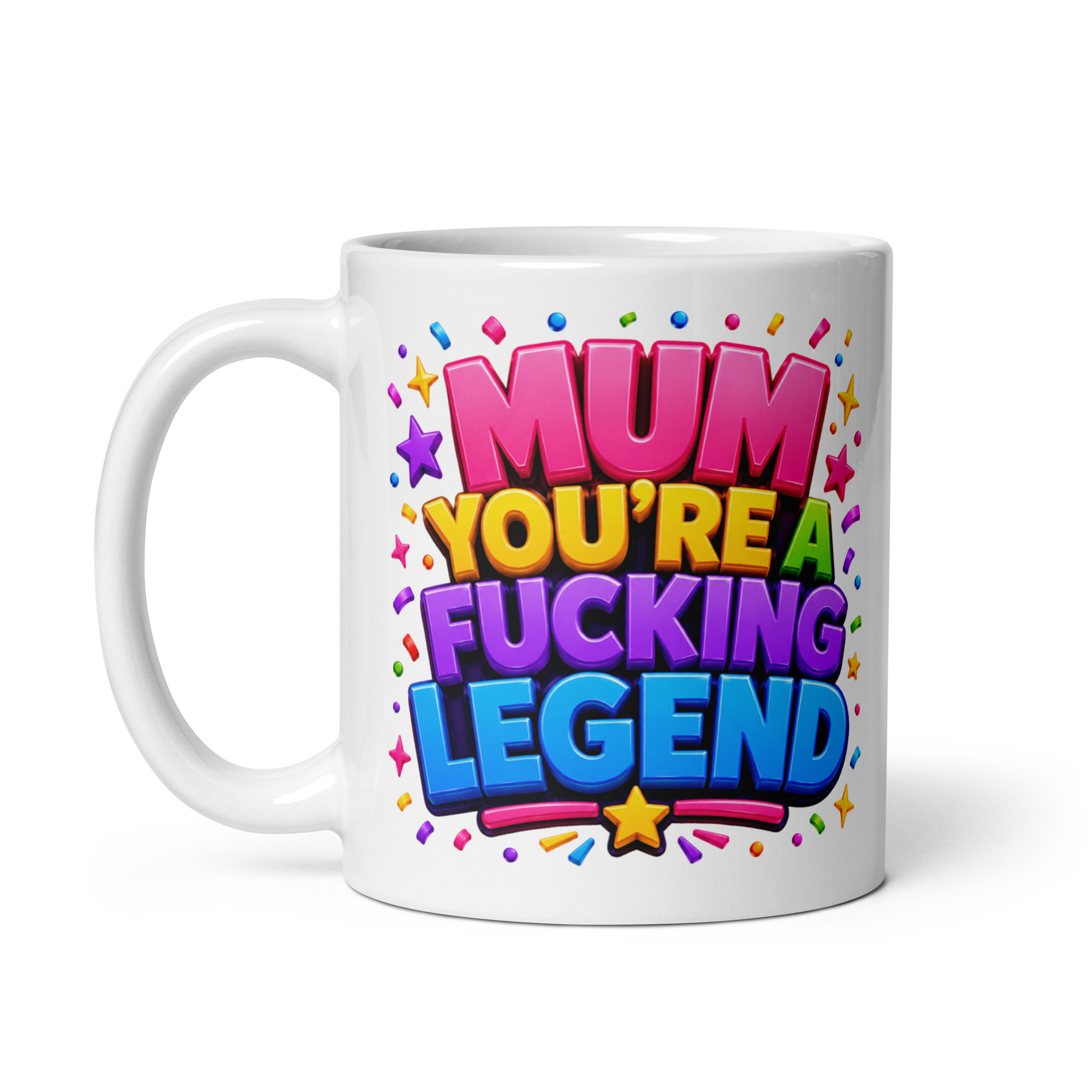 Funny Mum Mugs Mum You’re A Fucking Legend Rude Mug