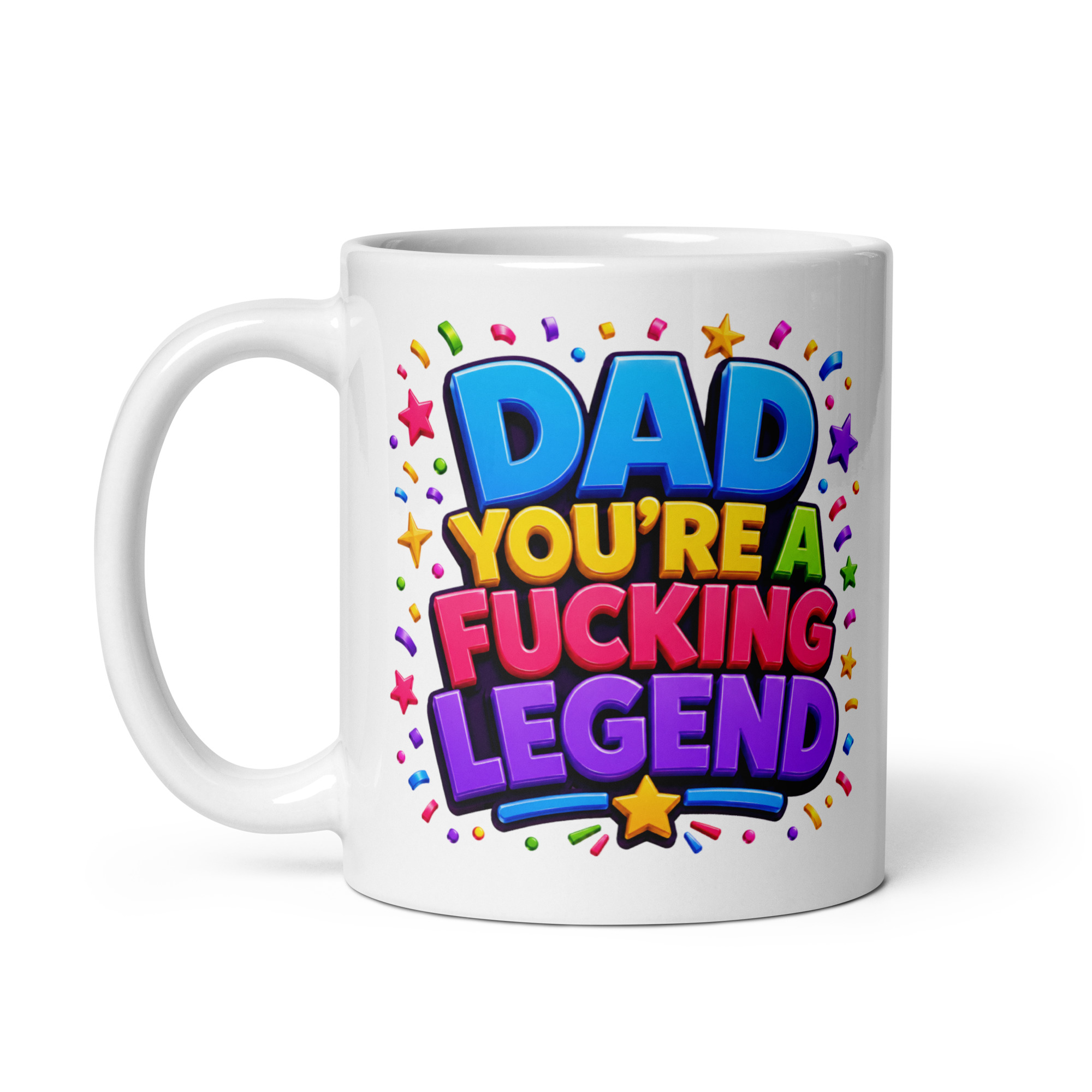 Funny Rude Mugs For Dad You’re A Fucking Legend Mug