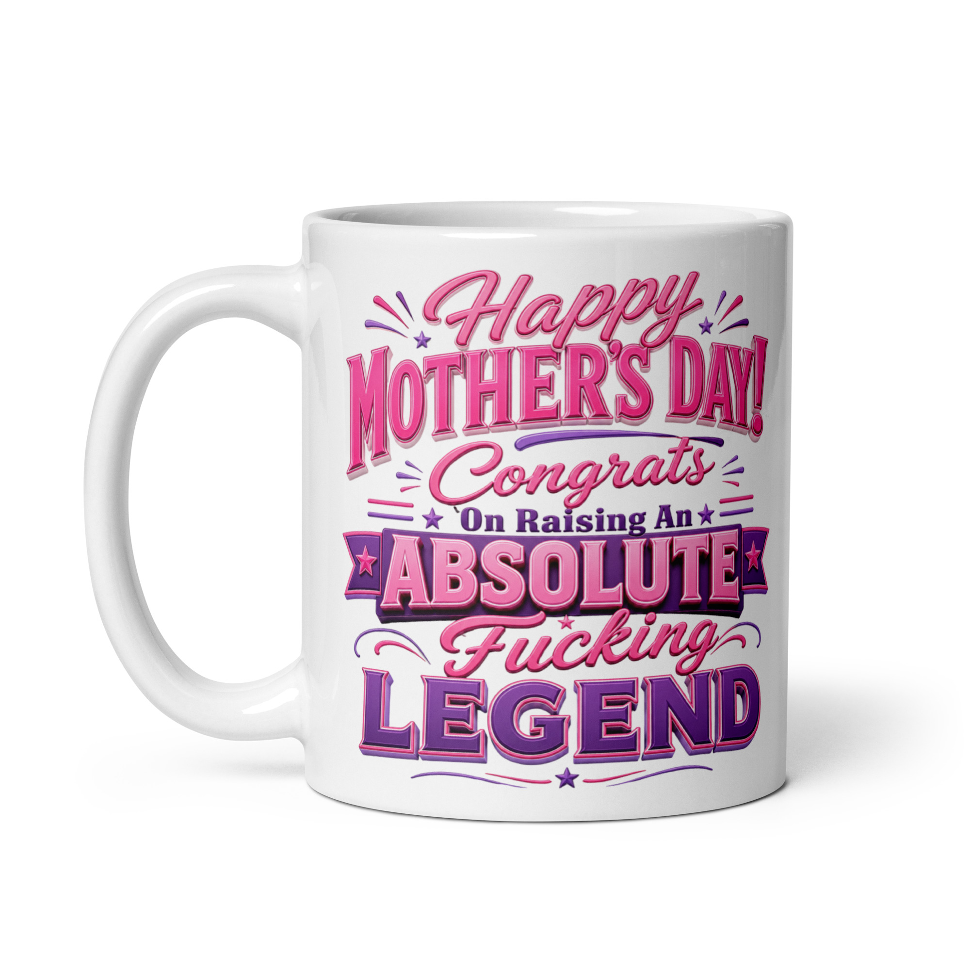 Cheeky Mothers Day Mug Congrats On Raising A Fucking Legend
