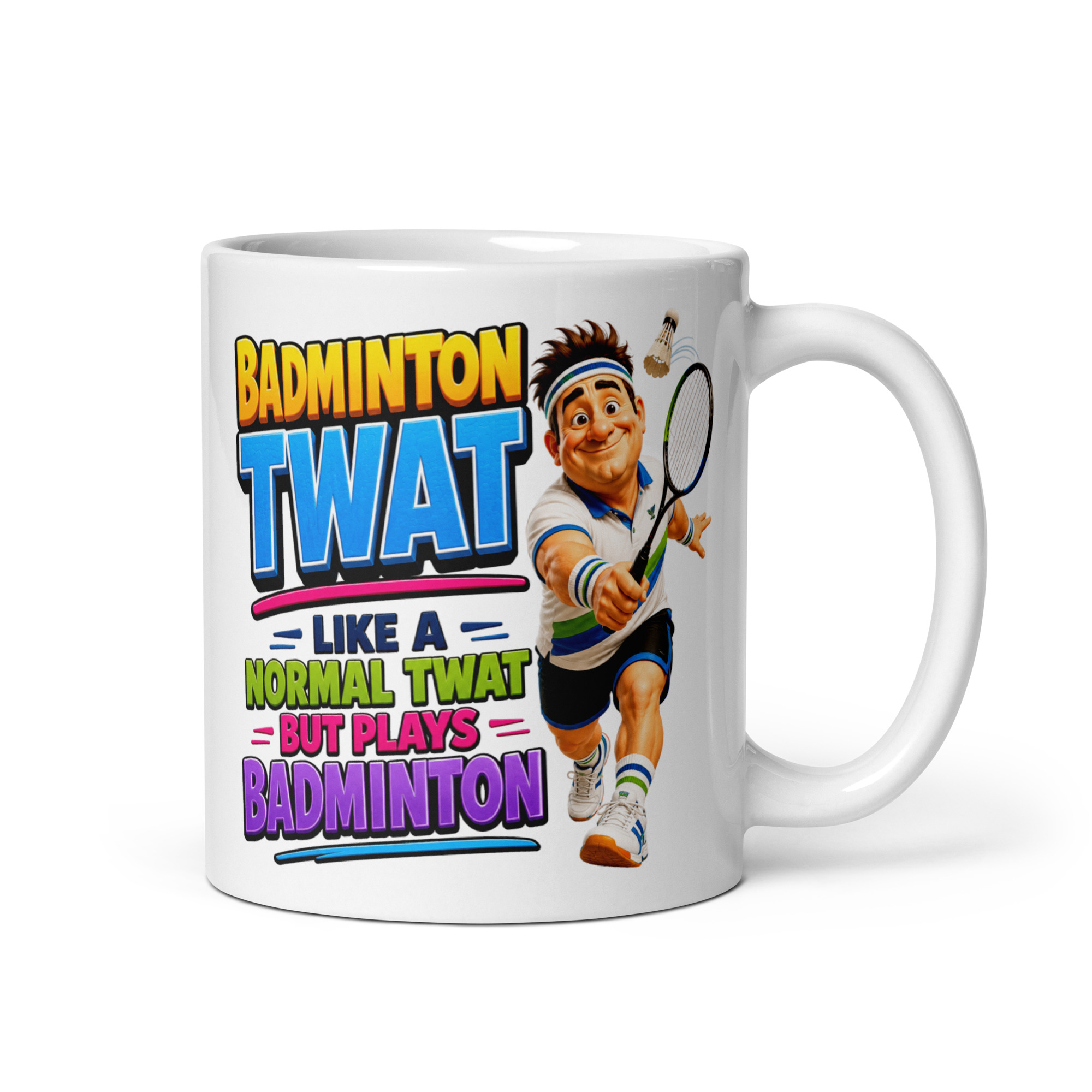 Badminton Twat Mug Funny Gift Mugs