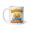 Dyslexic Lives Mattress Mug Funny Gift Mugs