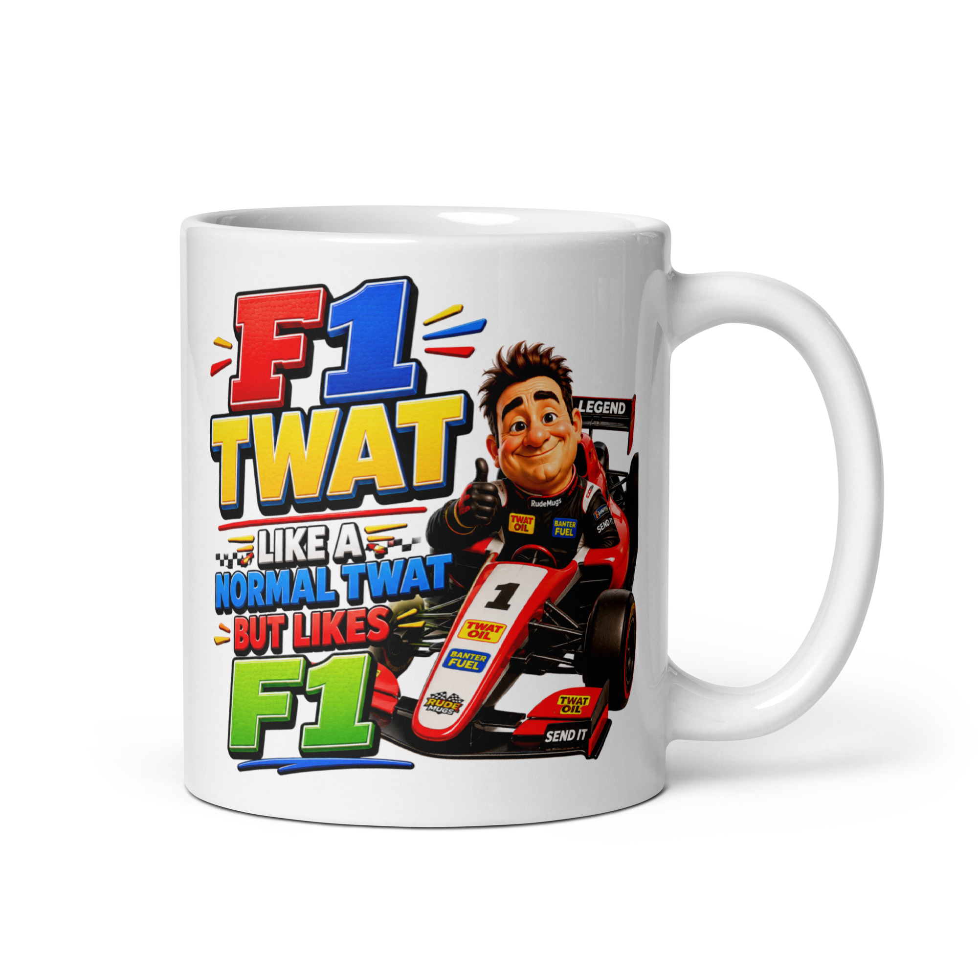 F1 Twat Mug Funny Gift Mugs For Forumla One Fans