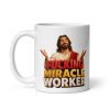 Funny Fucking Miracle Worker Mug Gift Mugs