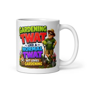 Gardening Twat Mug Funny Gift Mugs For Gardeners