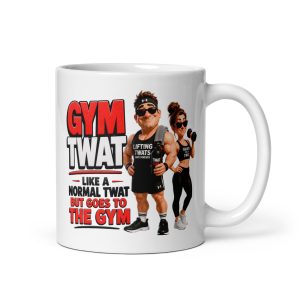 Gym Twat Mug Funny Gift Mugs For Gym Lovers