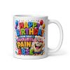 Happy Birthday From Your Favourite Pain In The Arse