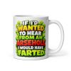 If I’d Wanted To Hear From An Arsehole I Would Have Farted