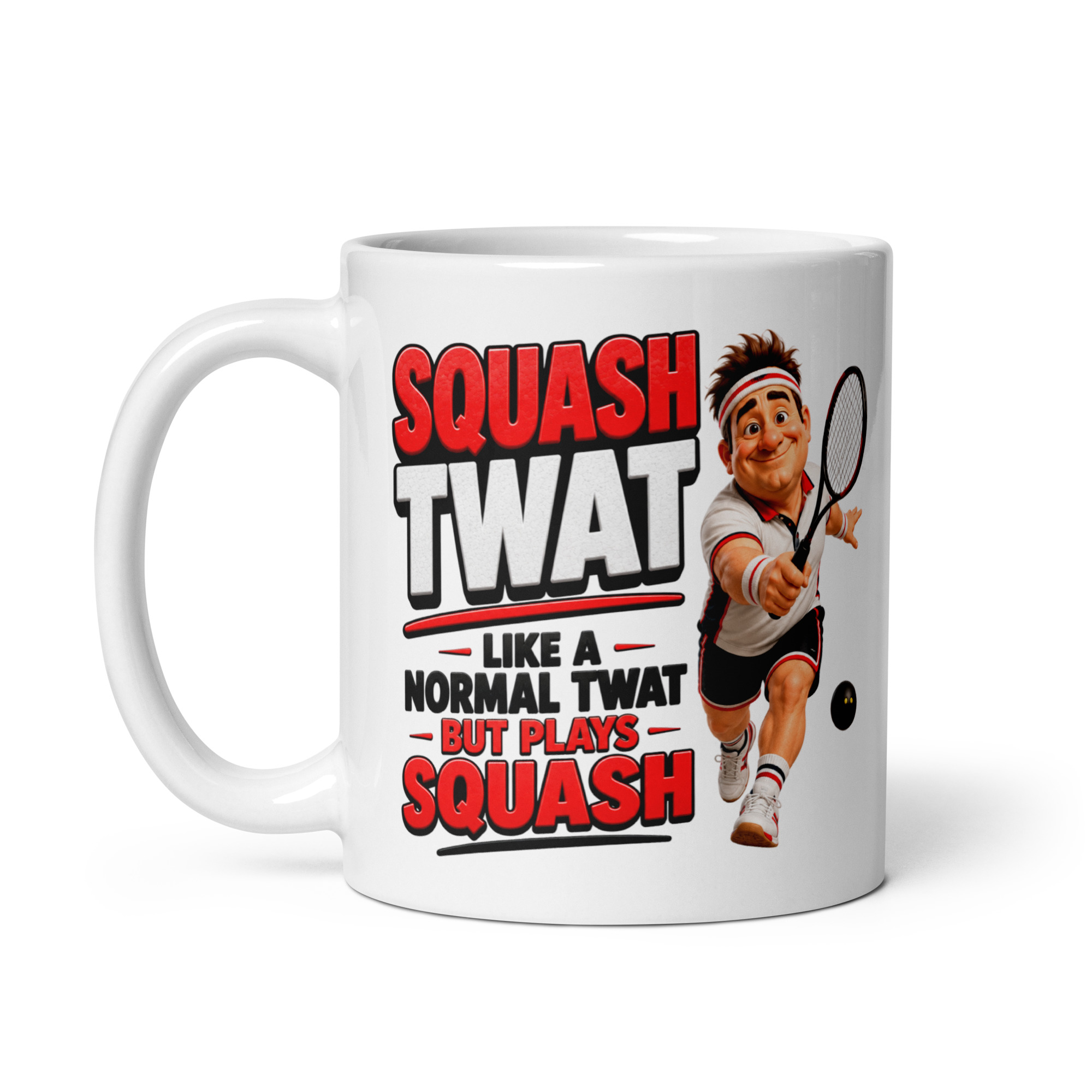 Squash Twat Mug Funny Gift Mugs For Squash Players