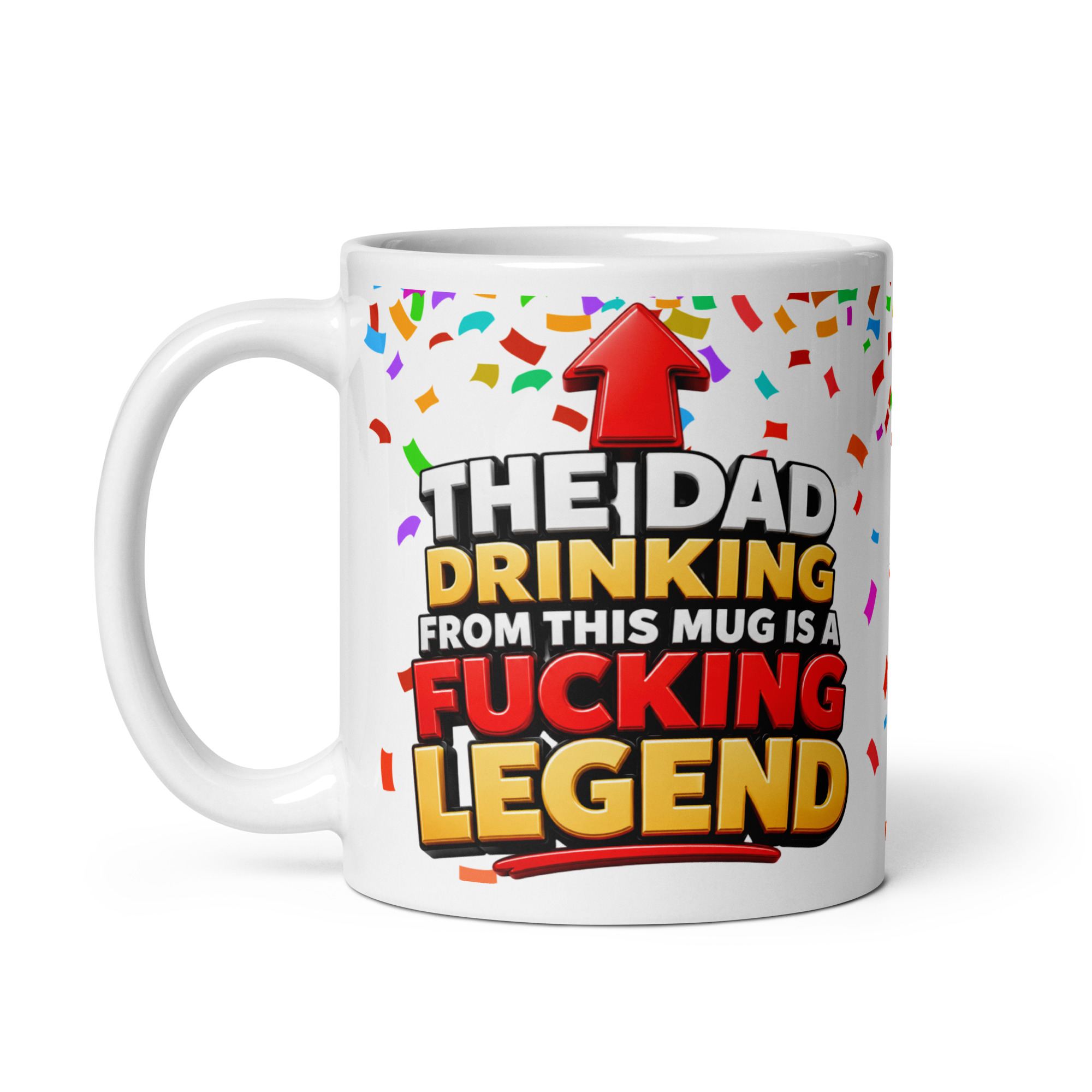 The Dad Drinking From This Mug Is A Fucking Legend