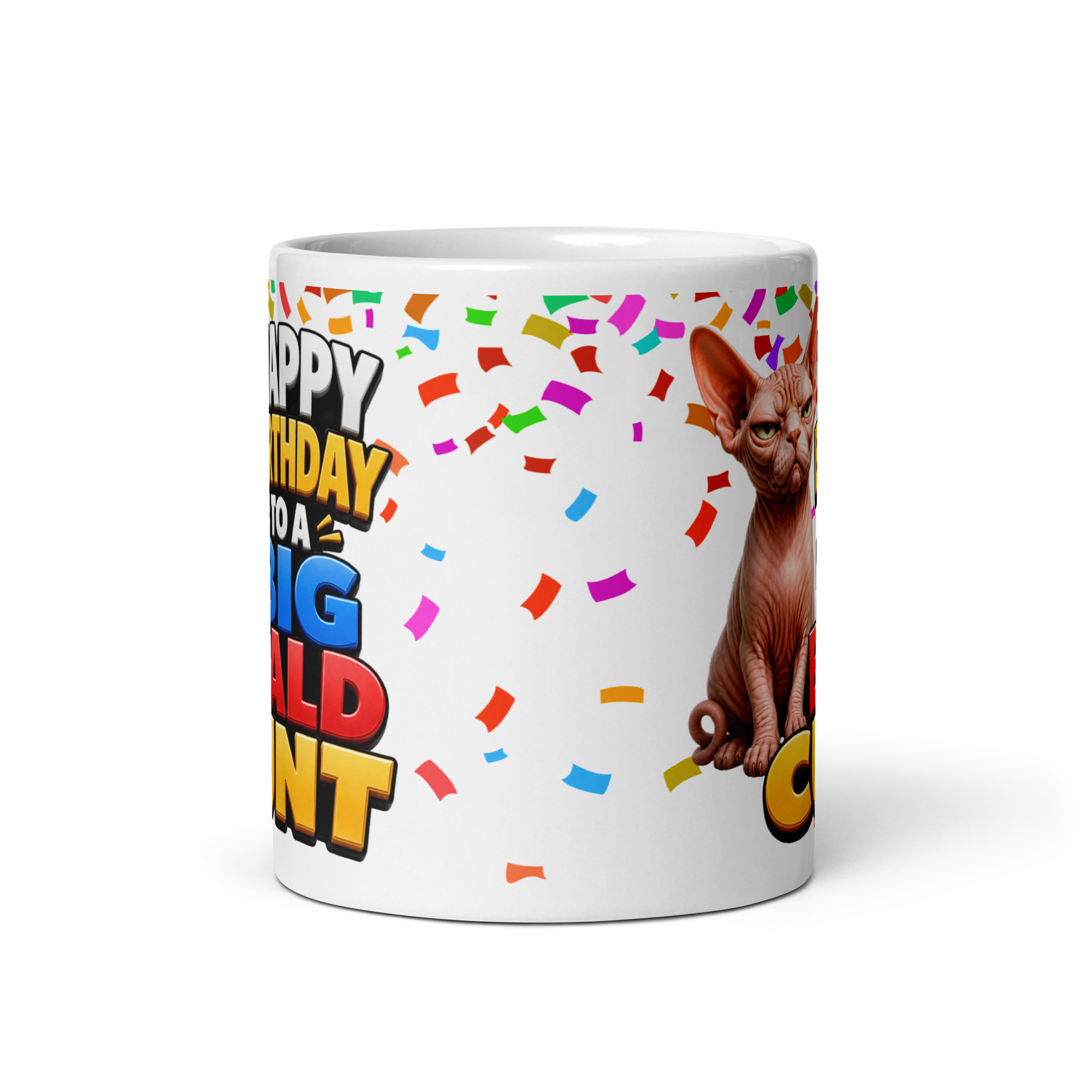 Happy Birthday To A Big Bald Cunt – Birthday Mug