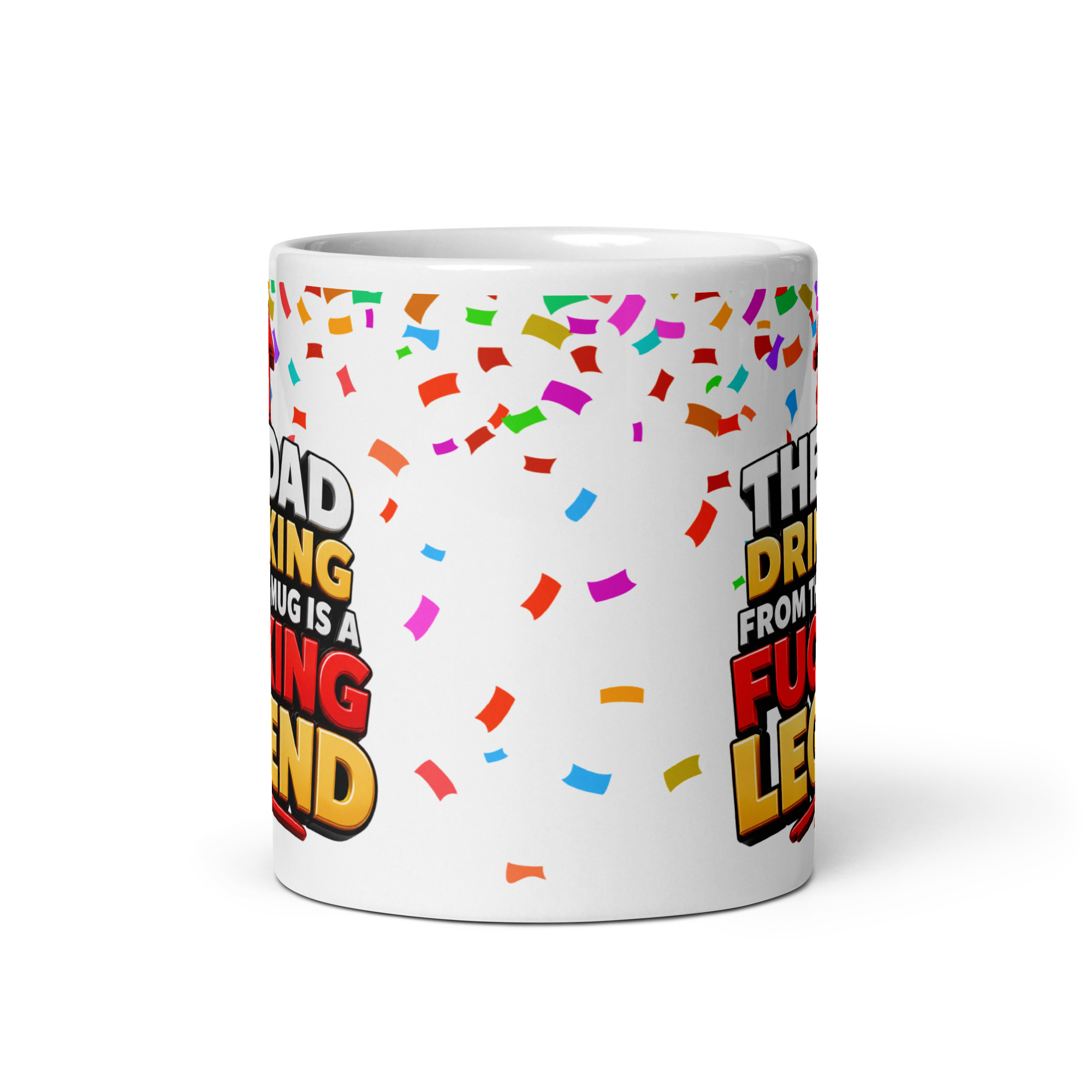 The Dad Drinking From This Mug Is A Fucking Legend
