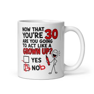Funny 30th Birthday Mug Yes Nob Cheeky Gift Mugs