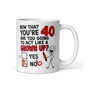 Funny 40th Birthday Mug Yes Nob Cheeky Gift Mugs