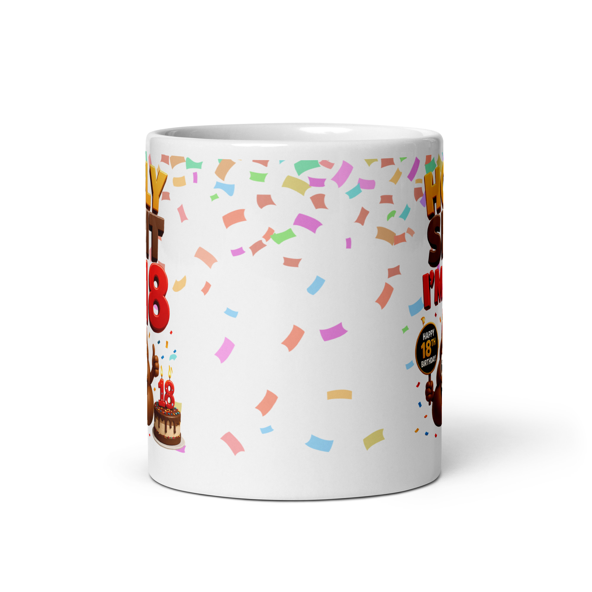 Holy Shit I’m 18! Funny Rude 18th Birthday Mug