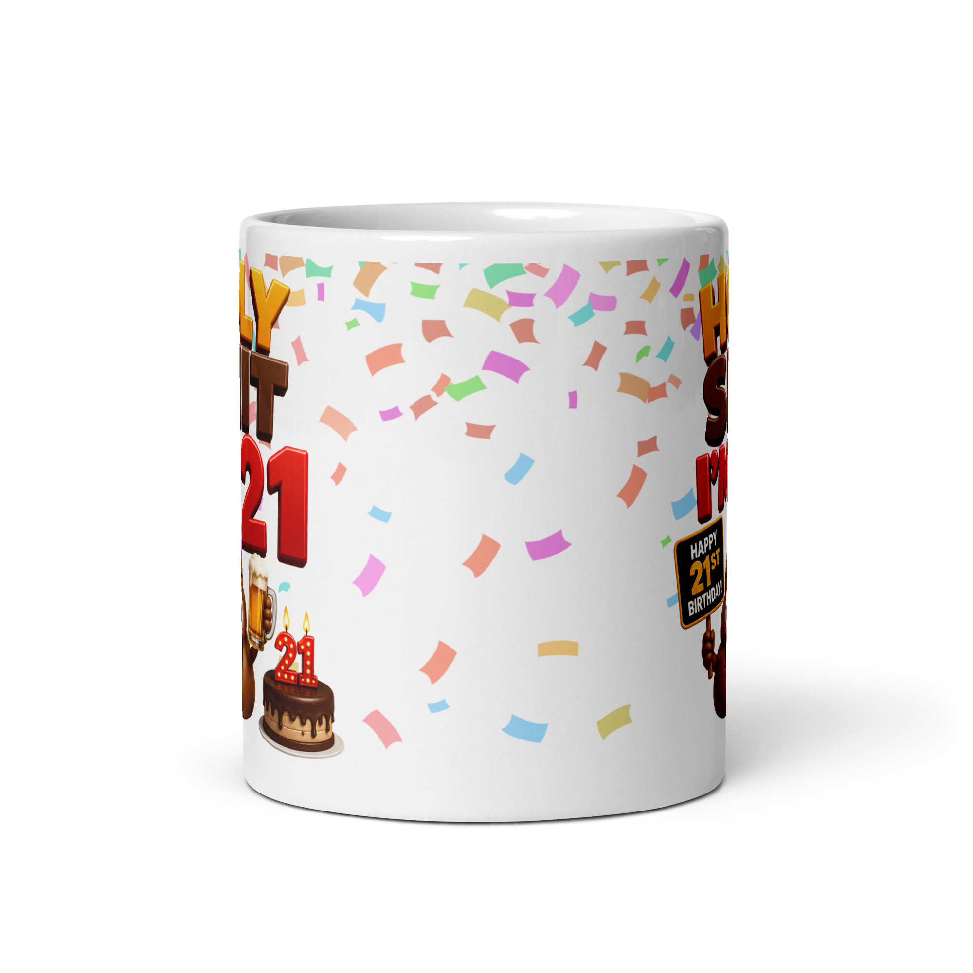Holy Shit I’m 21! Funny Rude 21st Birthday Mug